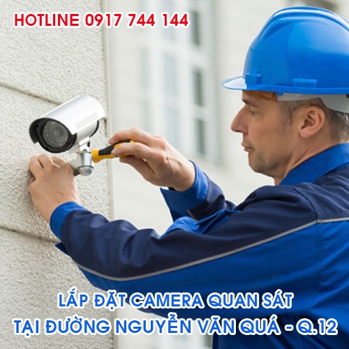 Lắp đặt camera tại đường Nguyễn Văn Quá Quận 12 Lắp đặt camera tại đường Nguyễn Văn Quá Quận 12