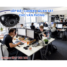 Lắp Đặt Camera Quan Sát Văn Phòng Lắp Đặt Camera Quan Sát Văn Phòng